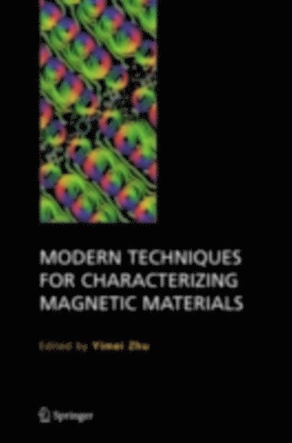 Modern Techniques for Characterizing Magnetic Materials