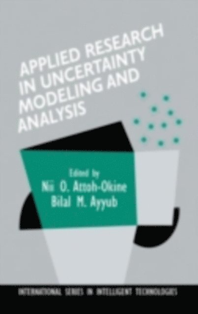 Bilal M. Ayyub - Applied Research in Uncertainty Modeling and Analysis, E-bok