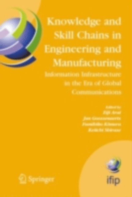Keiichi Shirase, Fumihiko Kimura, Eiji Arai - Knowledge and Skill Chains in Engineering and Manufacturing, E-bok