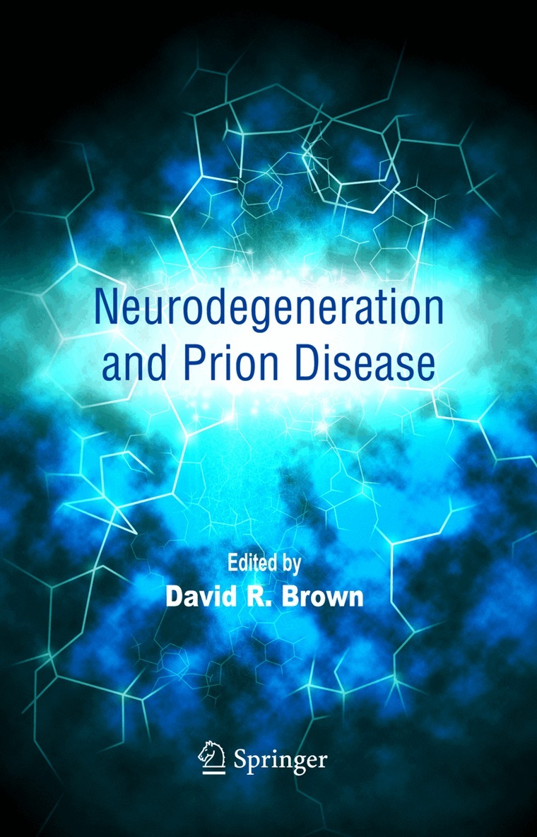 David R. Brown - Neurodegeneration and Prion Disease, Inbunden