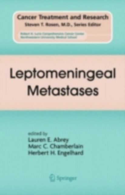 Herbert Engelhard, Marc Chamberlain, Lauren E. Abrey - Leptomeningeal Metastases, E-bok