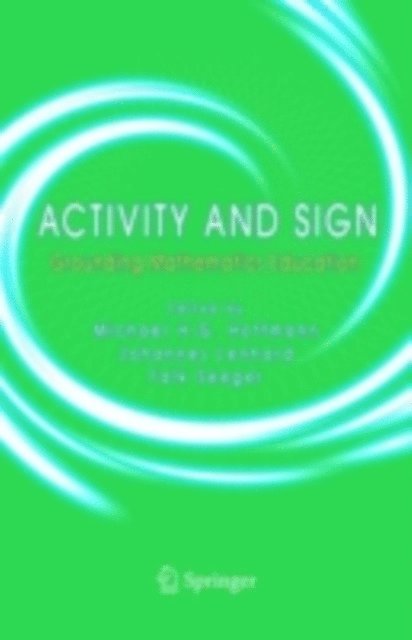 Falk Seeger, Johannes Lenhard, Michael H.G. Hoffmann - Activity and Sign, E-bok