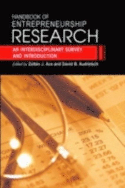 DAVID AUDRETSCH, ZOLTAN ACS - Handbook of Entrepreneurship Research, E-bok