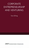 Corporate Entrepreneurship and Venturing