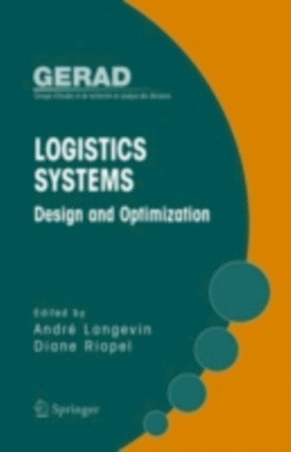 Diane Riopel, Andre Langevin - Logistics Systems: Design and Optimization, E-bok