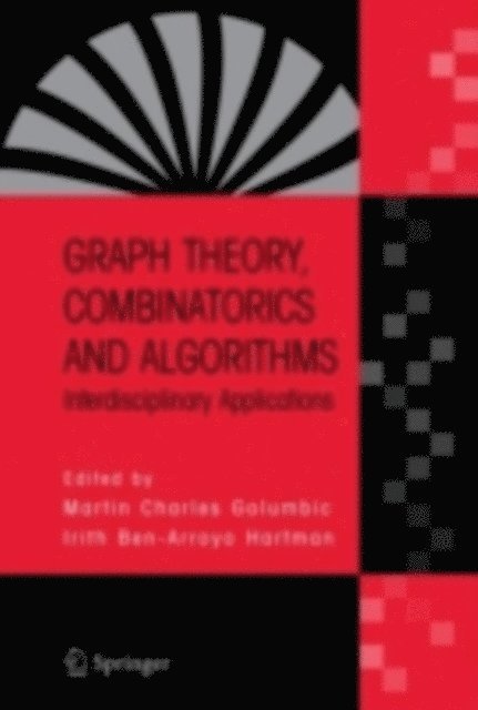 Irith Ben-Arroyo Hartman, Martin Charles Golumbic - Graph Theory, Combinatorics and Algorithms, E-bok