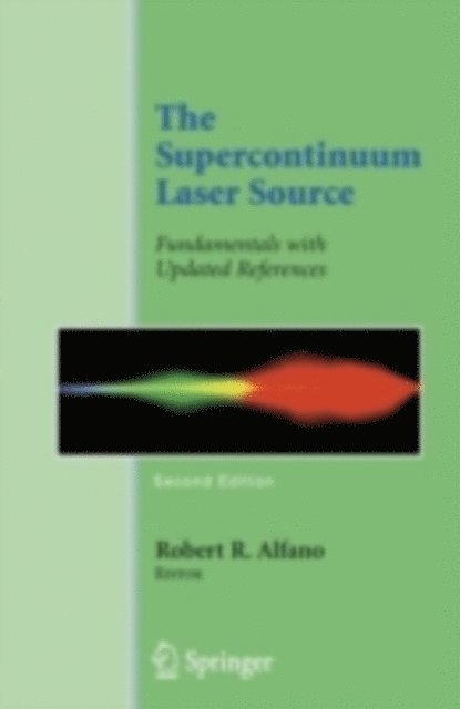 Robert R. Alfano - Supercontinuum Laser Source, E-bok