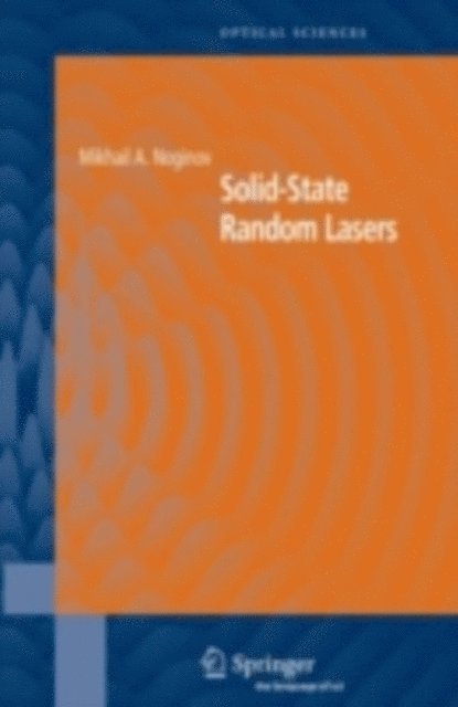 Mikhail Noginov - Solid-State Random Lasers, E-bok