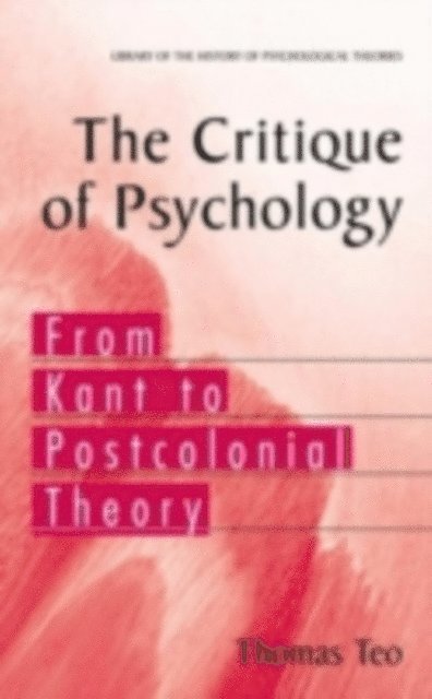 Thomas Teo - Critique of Psychology, E-bok