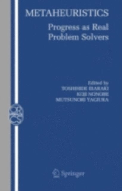 Mutsunori Yagiura, Koji Nonobe, Toshihide Ibaraki - Metaheuristics:, E-bok