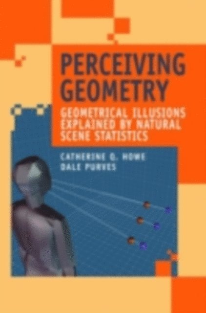Dale Purves, Catherine Q. Howe - Perceiving Geometry, E-bok