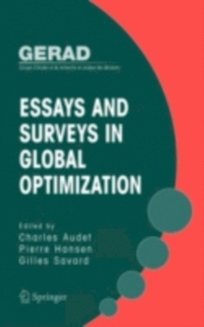 Giles Savard, Pierre Hansen, Charles Audet - Essays and Surveys in Global Optimization, E-bok