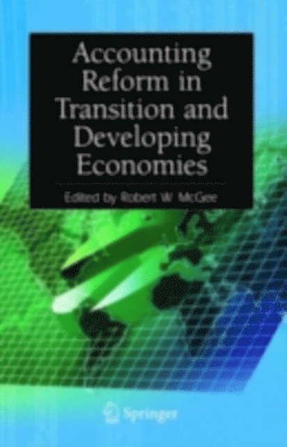 Robert W. McGee - Accounting Reform in Transition and Developing Economies, E-bok