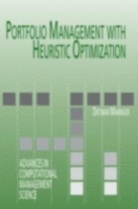Dietmar G. Maringer - Portfolio Management with Heuristic Optimization, E-bok