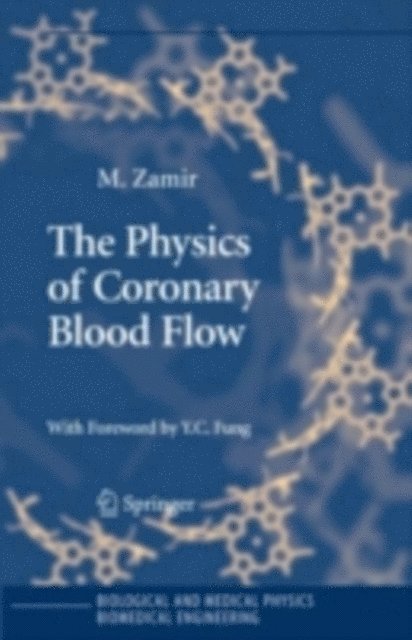 M. Zamir - Physics of Coronary Blood Flow, E-bok