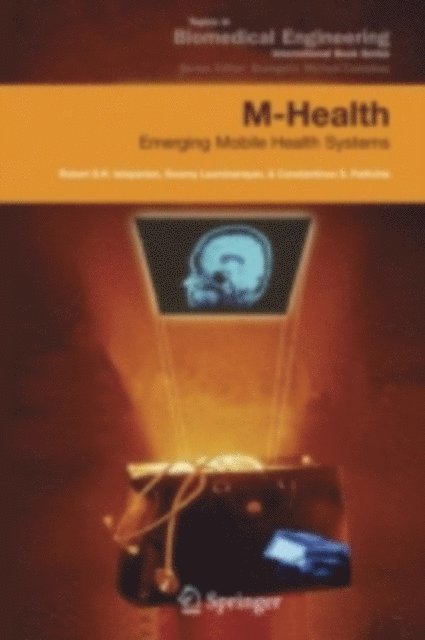 Constantinos S. Pattichis, Swamy Laxminarayan, Robert Istepanian - M-Health, E-bok