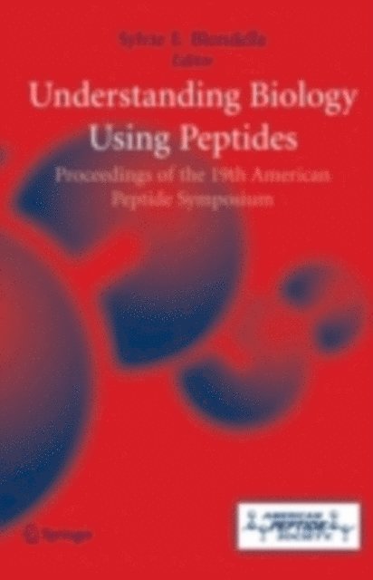 Sylvie E. Blondelle - Understanding Biology Using Peptides, E-bok