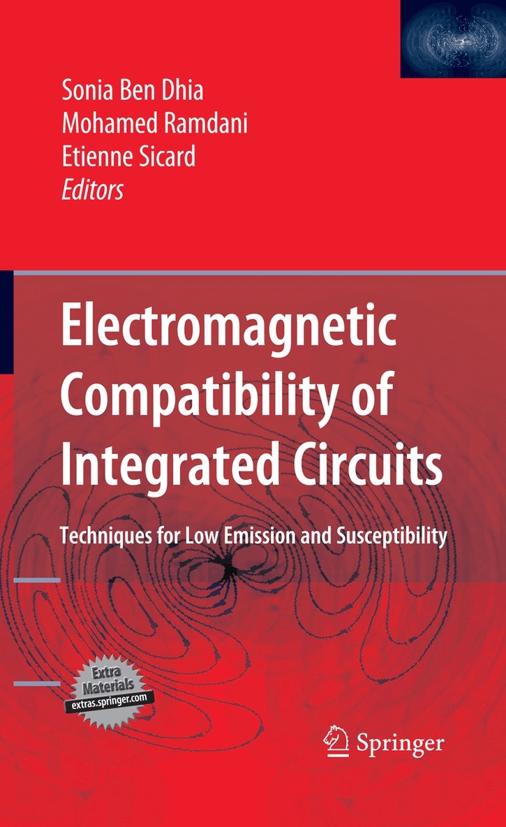 Sonia Ben Dhia, Mohamed Ramdani, Etienne Sicard - Electromagnetic Compatibility of Integrated Circuits, Inbunden. Tillgänglighet: Lägg i varukorg