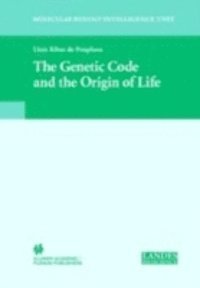 Lluis Ribas de Pouplana - Genetic Code and the Origin of Life, E-bok