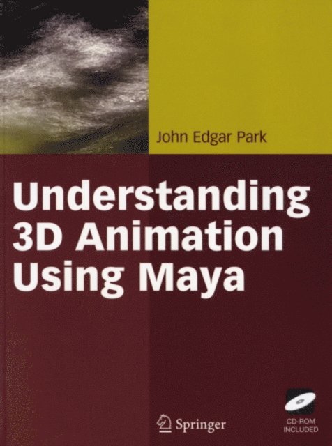 John Edgar Park - Understanding 3D Animation Using Maya, E-bok