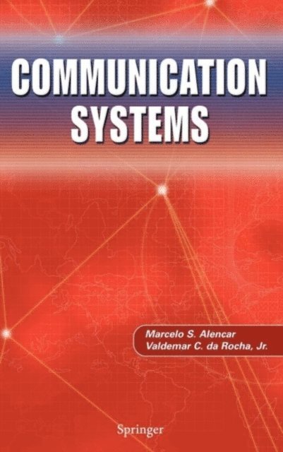 Valdemar C. da Rocha, Marcelo S. Alencar - Communication Systems, E-bok
