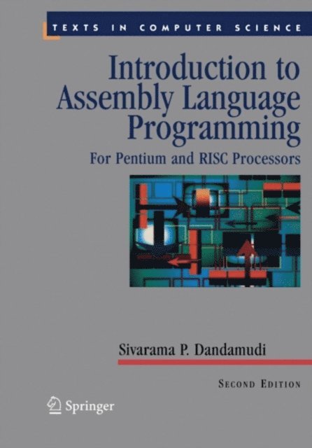 Sivarama P. Dandamudi - Introduction to Assembly Language Programming, E-bok