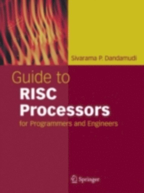 Sivarama P. Dandamudi - Guide to RISC Processors, E-bok