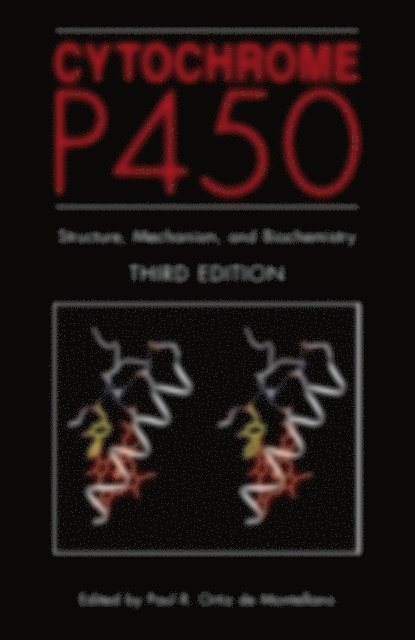 Paul R. Ortiz de Montellano - Cytochrome P450, E-bok