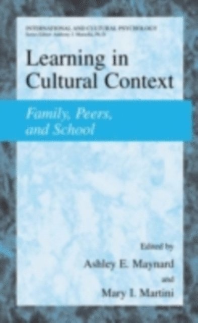 Mary I. Martini, Ashley E. Maynard - Learning in Cultural Context, E-bok