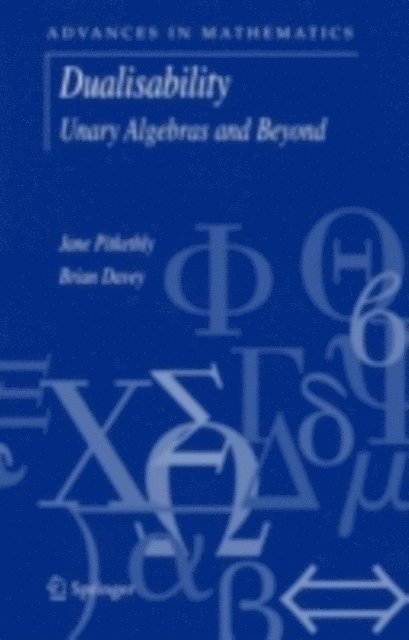 Brian A. Davey, Jane G. Pitkethly - Dualisability, E-bok