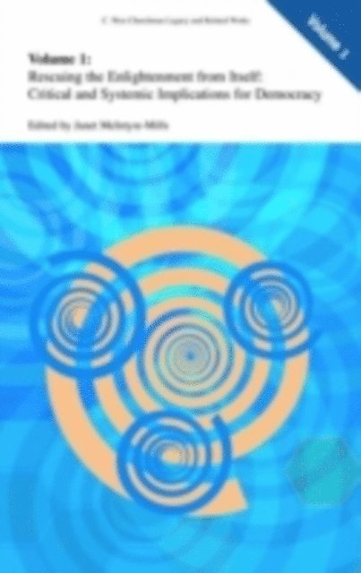 Janet McIntyre-Mills - Rescuing the Enlightenment from Itself, E-bok