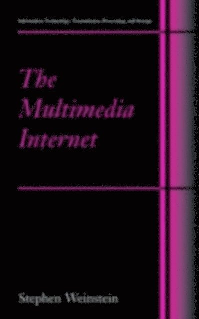 Stephen Weinstein - Multimedia Internet, E-bok