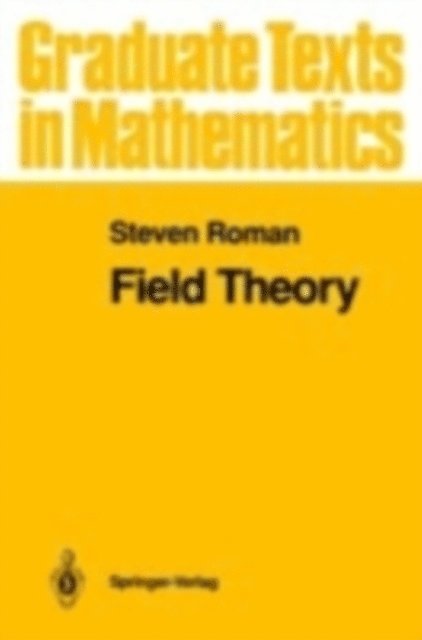 Steven Roman - Field Theory, E-bok
