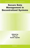 Secure Data Management in Decentralized Systems