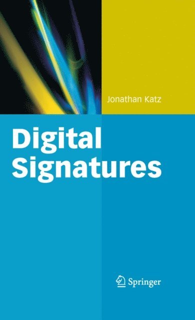 Jonathan Katz - Digital Signatures, E-bok