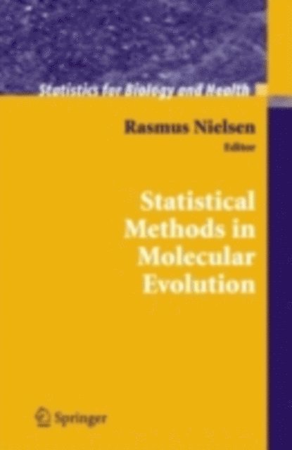 Rasmus Nielsen - Statistical Methods in Molecular Evolution, E-bok
