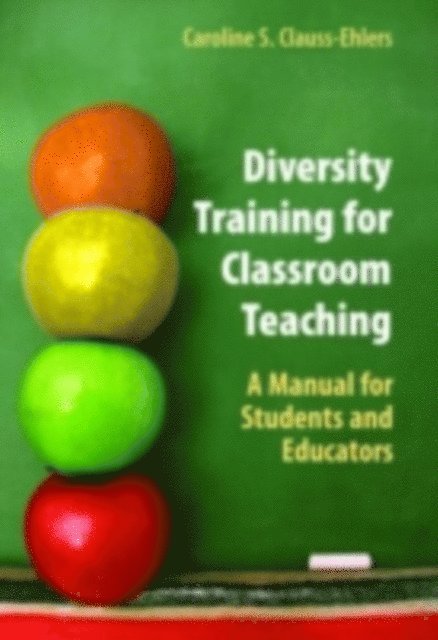 Caroline S. Clauss-Ehlers - Diversity Training for Classroom Teaching, E-bok