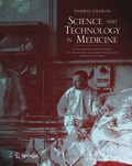 Science and Technology in Medicine