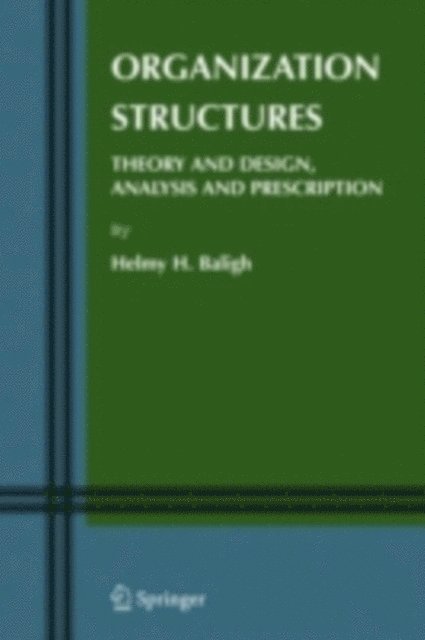 Helmy H. Baligh - Organization Structures, E-bok