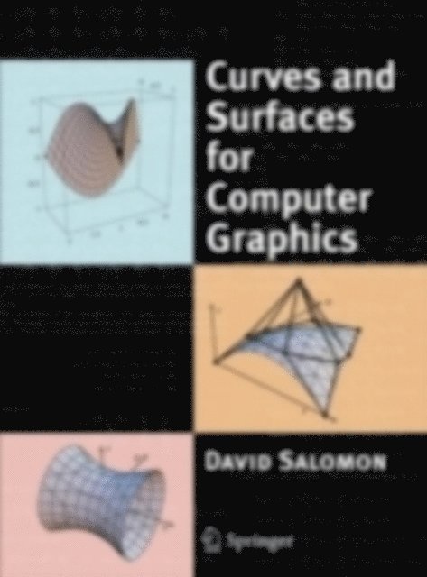 David Salomon - Curves and Surfaces for Computer Graphics, E-bok