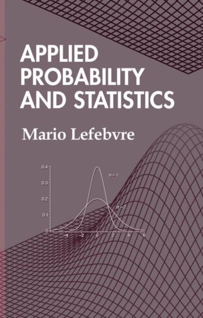 Mario Lefebvre - Applied Probability and Statistics, E-bok