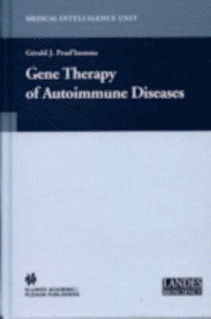 Gerald J. Prud'homme - Gene Therapy of Autoimmune Disease, E-bok