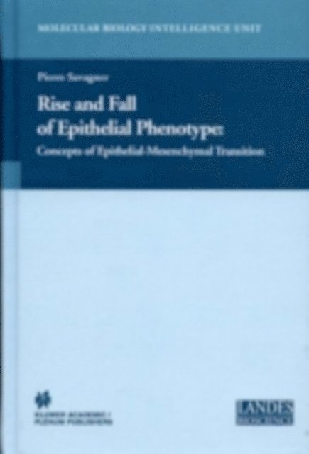Pierre Savagner - Rise and Fall of Epithelial Phenotype, E-bok