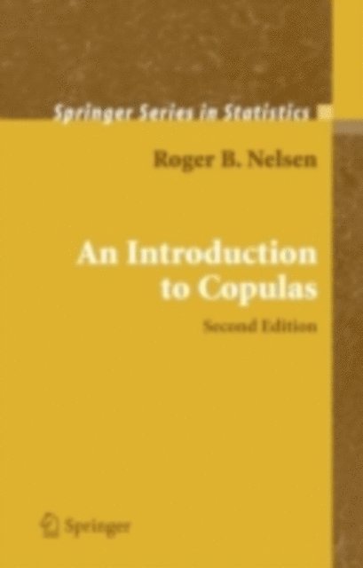 Roger B. Nelsen - Introduction to Copulas, E-bok