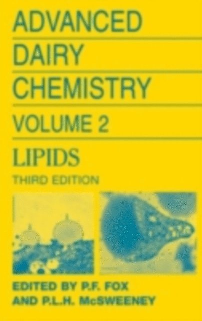 Paul L. H. McSweeney, Patrick F. Fox - Advanced Dairy Chemistry Volume 2: Lipids, E-bok