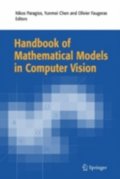 Handbook of Mathematical Models in Computer Vision