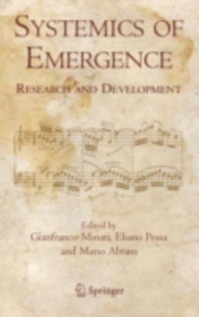 Mario Abram, Eliano Pessa, Gianfranco Minati - Systemics of Emergence, E-bok