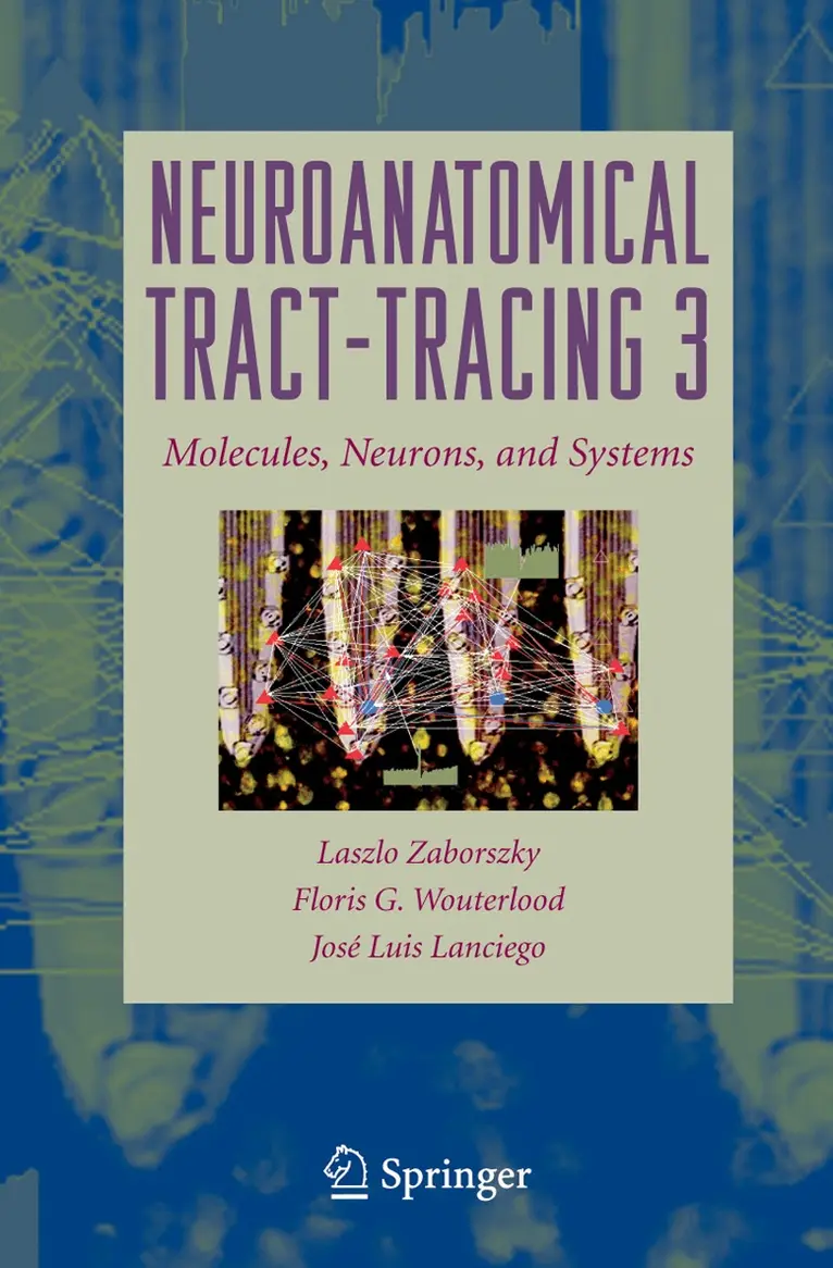 Laszlo Zaborszky, Floris G. Wouterlood, José Luis Lanciego - Neuroanatomical Tract-Tracing, Inbunden. Tillgänglighet: Lägg i varukorg