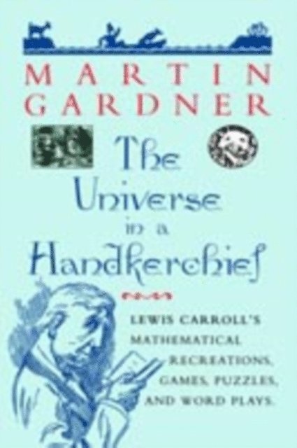Martin Gardner - Universe in a Handkerchief, E-bok