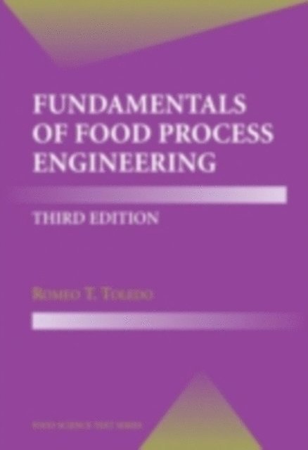 Romeo T. Toledo - Fundamentals of Food Process Engineering, E-bok